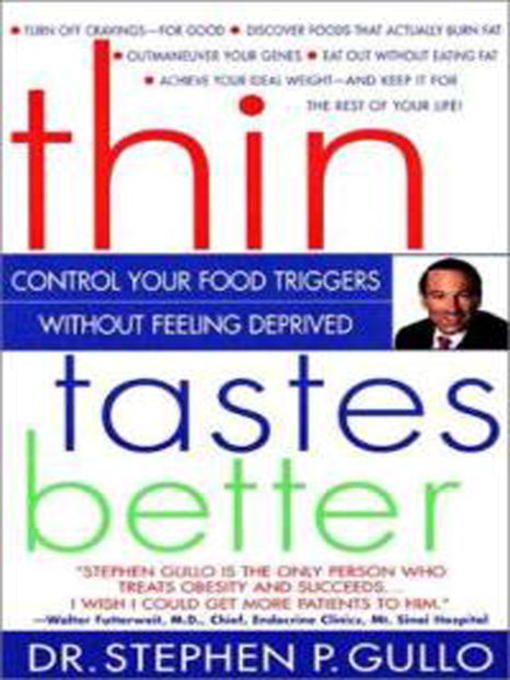 Title details for Thin Tastes Better by Stephen Gullo, Ph.D. - Available